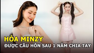 Hòa Minzy bất ngờ được cầu hôn sau hơn 1 năm chia tay chồng cũ, xúc động tiết lộ 1 sự thật đau lòng