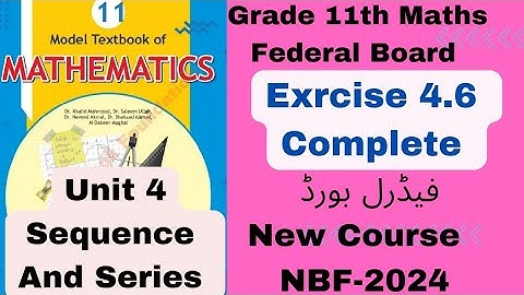 exercise 4.6 complete class 11th Maths FBISE NBF Unit 4 Federal Board 1st Year Maths 2024-25