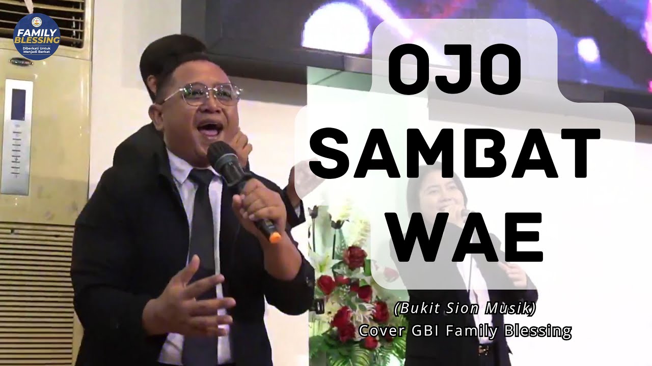 Ojo Sambat Wae (Bukit Sion Musik) | Cover by GBI Family Blessing