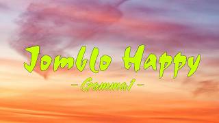 Gamma1 - Jomblo Happy (lyrics)