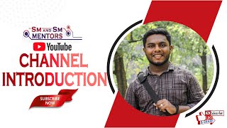 SM & SM MENTORS | Educational and Informative Channel | Channel Introduction screenshot 4