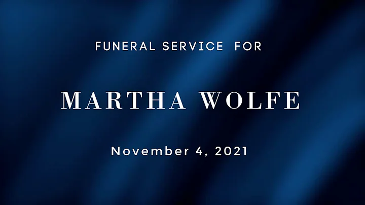 Funeral Services for Martha Wolfe 11/4/2021