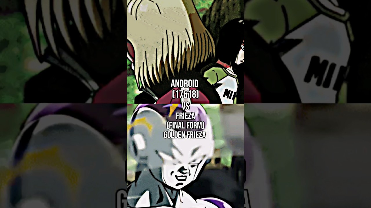 android 17&18 vs frieza final form(golden frieza)