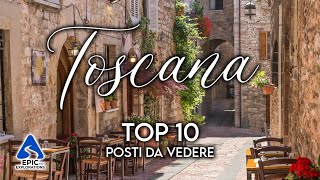 Tuscany: Top 10 Places and Things to See