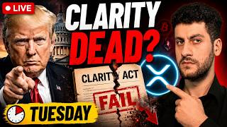 🔴 Trump Has 48 Hours: Is the CLARITY Act Dead? LIVE XRP ALERT
