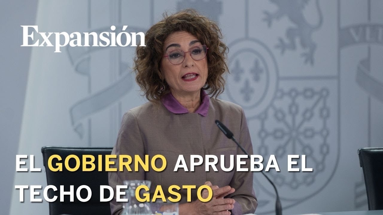 El Gobierno aprueba un techo de gasto récord para el Presupuesto de ...