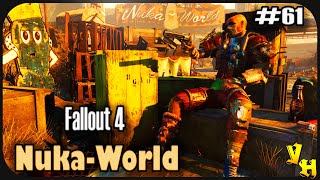 Большой босс | Fallout 4 | Nuka-World | Прохождение на русском | #61