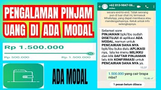 PengaLaman Pinjam Uang Di Aplikasi Ada Modal  || Pinjaman online langsung Cair