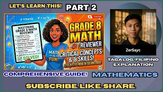 GRADE 8 MATH REVIEWER | PART 2 (TAGALOG/FILIPINO EXPLANATION)