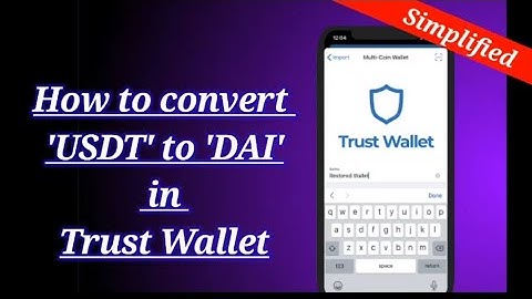 How to Swap/Convert USDT to DAI in Trust Wallet