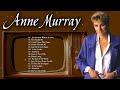 Anne Murray Greatest Hits Country Love Songs - Best Songs of Anne Murray Playlist Old Country Hits