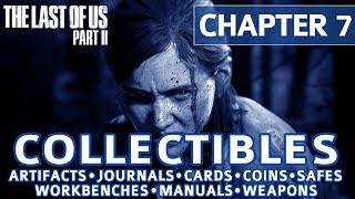 The Last of Us 2 - Chapter 7: Packing Up All Collectible Locations (Artifacts, Cards, Journals)