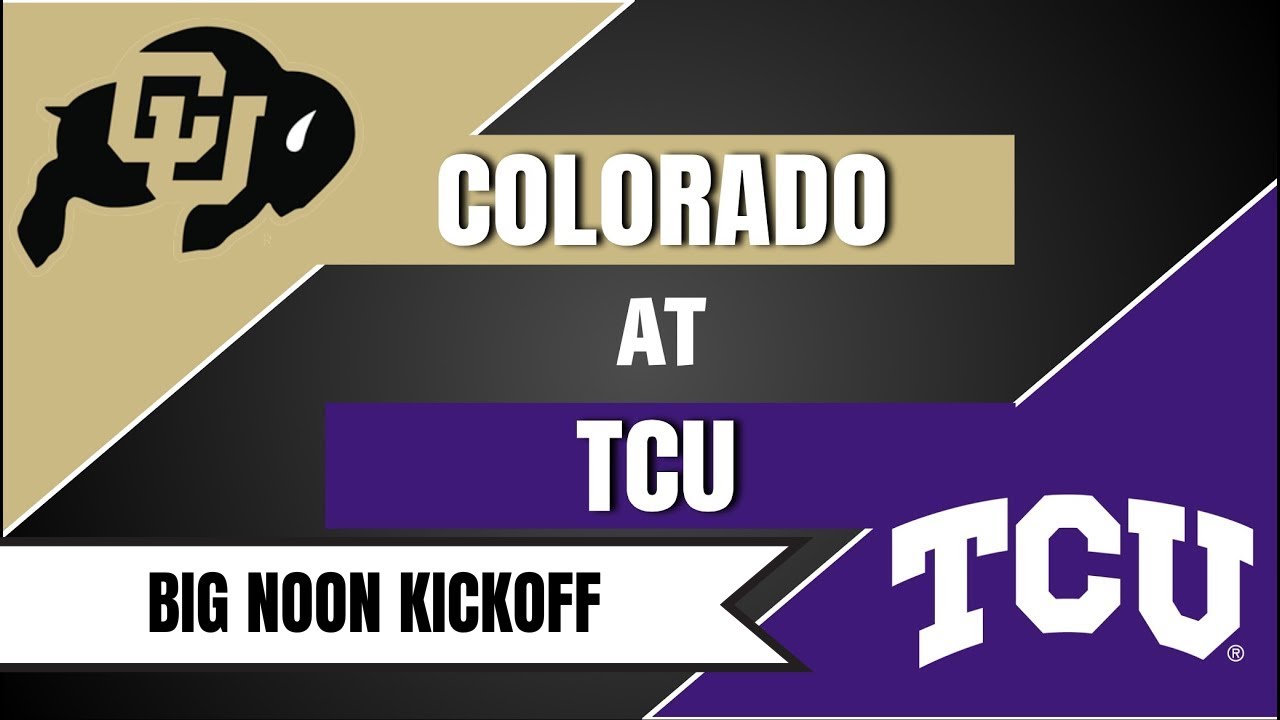 Colorado vs TCU - LIVE WATCH PARTY 