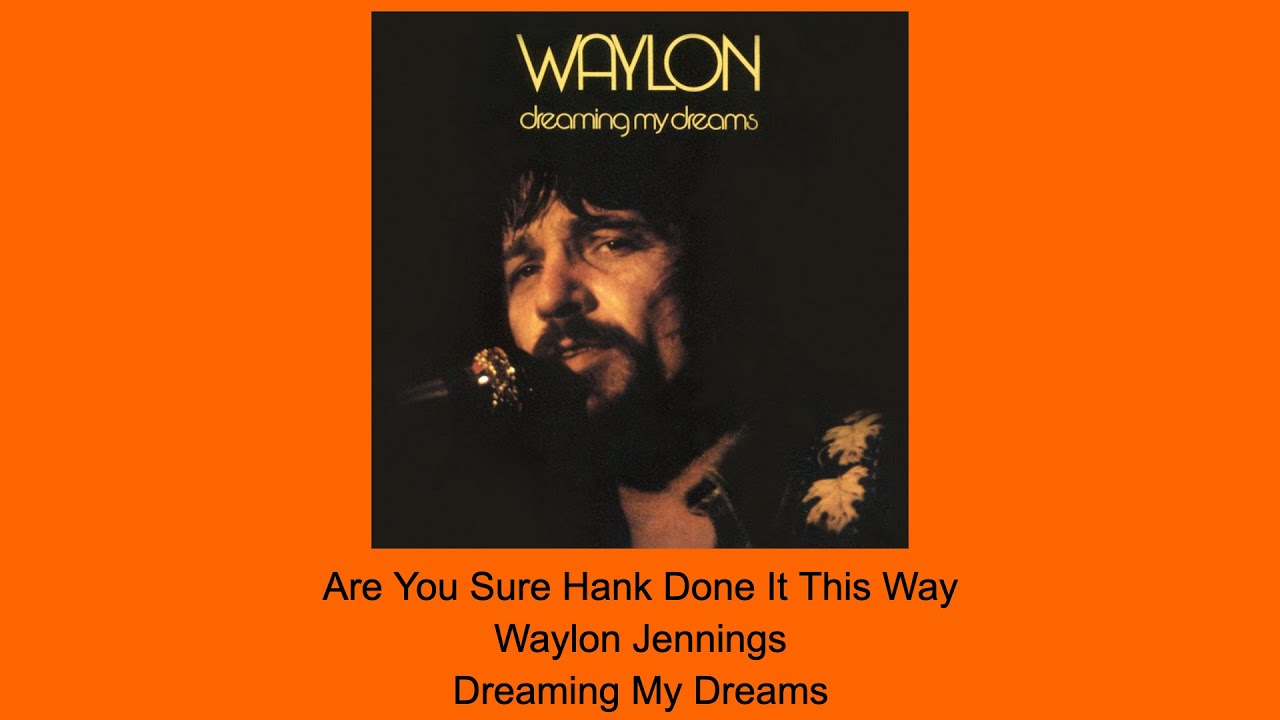 Are You Sure Hank Done It This Way - Waylon Jennings - Instrumental ...