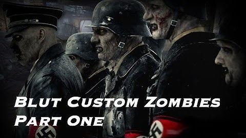 Blut Custom Zombies - Part One - The Hardest and Endless Map #LetsGrowTogether