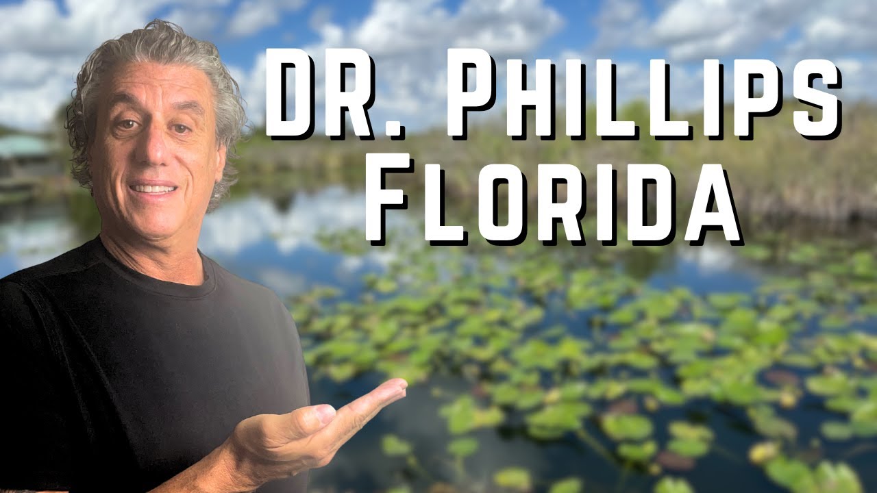 Moving to Dr. Phillips: An Orange County Florida Gem