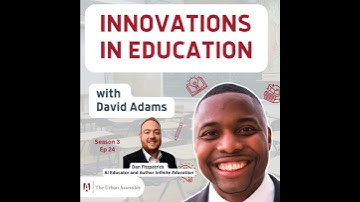 Infinite Education and the AI Educator with Dan Fitzpatrick
