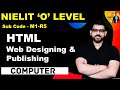 CLASS -9 | HTML Web Designing &amp; Publishing | COMPUTER SPECIAL O Level | BY DHEERENDRA SINGH SIR