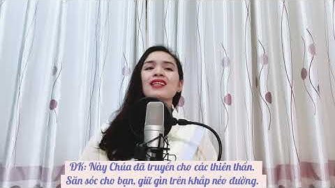 Thánh Vịnh 90 (B) | Lễ Các Thiên Thần Bản Mệnh (2/10) | Thanh Lâm