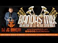 Bandas Mix Lo Mejor De Lo Mejor [2019 Vol 1] • DJ JC Bahena