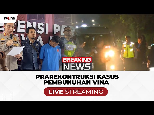 [BREAKING NEWS]  Polisi Gelar Prarekonstruksi Kasus Pembunuhan Vina | tvOne class=