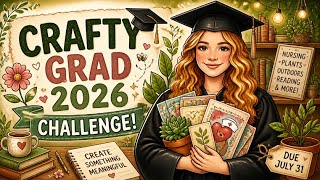 Celebrating Kaylee's Graduation With a Crafting Challenge - Enter Here!