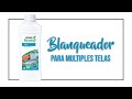 Todo sobre el Blanqueador para multiples telas - Leslie Delgado