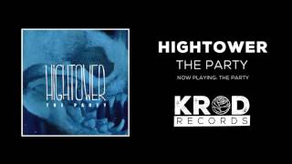 Watch Hightower The Party video