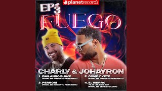 Bailando Suave (Prod. by Roberto Ferrante) - Charly & Johayron & Roberto Ferrante