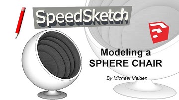 Modelling a SPHERE CHAIR - SKETCHUP - SpeedSketch/Tutorial
