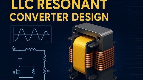 Closed Loop control of Resonant LLC Converter with MATLAB Simulink