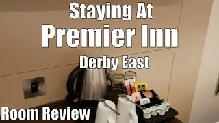 Staying At | Premier Inn Derby East | OurThemeParkLife