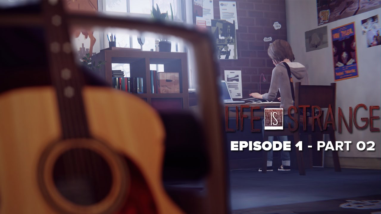 Life is Strange: Episode 1 - Part 2