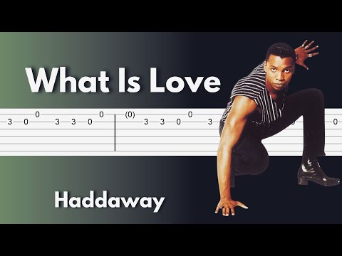Haddaway - What Is Love - Stunning Guitar Tab