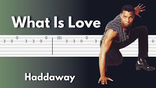 PDF Sample Haddaway - What Is Love guitar tab & chords by Stunning Music Tabs.