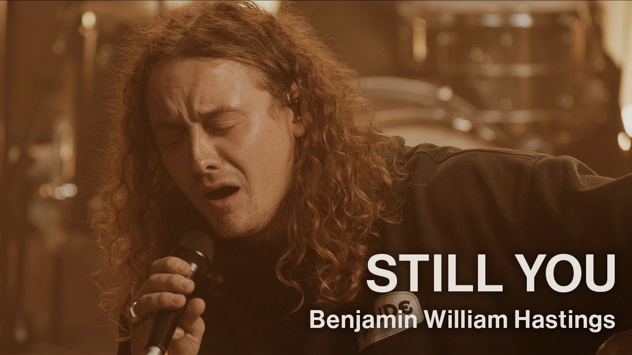 Still You (from the studio) // Benjamin William Hastings