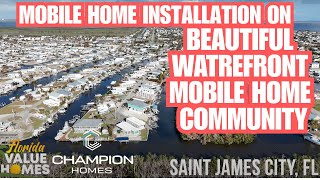 This Waterfront Mobile Community is AMAZING! | Double Wide Manufactured Home Installation FVH(2024)
