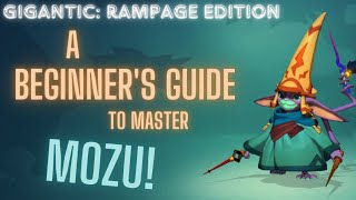 A Beginner's Guide To Mozu - Gigantic: Rampage Edition (Guide/Build) #gigantic #mozu #guide #build