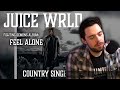 Country Singer Reacts To Juice WRLD Feel Alone