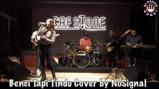 Benci tapi rindu - Diana nasution #fresh music (Covered By NoSignal)