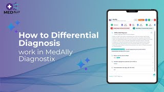 MedAlly Guides: How Differential Diagnosis work in MedAlly Diagnostix |  AI in healthcare |  AI
