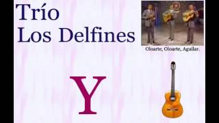 Video thumbnail of "Trío Los Delfines:  Y -  (letra y acordes)"