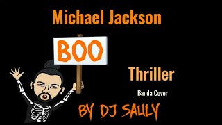 Michael Jackson - Thriller (Banda Cover) Karaoke