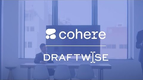 Draftwise and Cohere: AI for lawyers