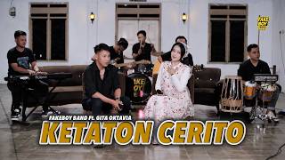 Download lagu KETATON CERITO - FAKEBOY BAND Ft. GITA OKTAVIA |  Live  #ketatoncerito