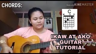 Video thumbnail of "IKAW AT AKO (Guitar Tutorial || Easy chords/strumming)"