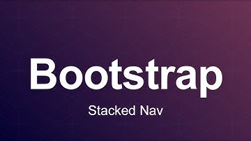 Bootstrap 3 Tutorial 34 - Stacked Nav