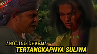 AKHIR  PELARIAN TABIB SULIWA - ALUR FILM ANGLING DHARMA
