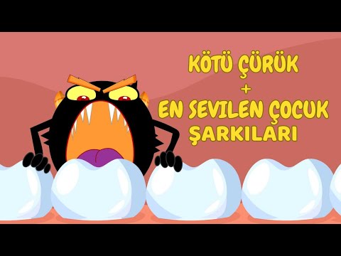 Noon Turk | kötü Çürük + En Sevilen Çocuk Şarkıları
