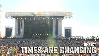 DI-RECT - Times Are Changing (Live op Concert at SEA 2018)